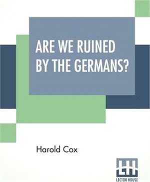 Are We Ruined By The Germans?