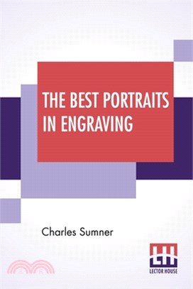 The Best Portraits In Engraving