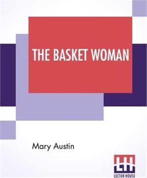 The Basket Woman: A Book Of Indian Tales For Children