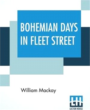 Bohemian Days In Fleet Street