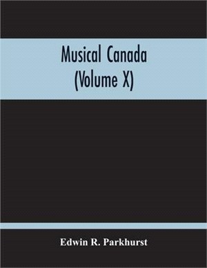 Musical Canada (Volume X)