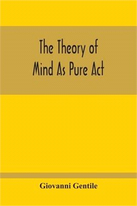 The Theory Of Mind As Pure Act