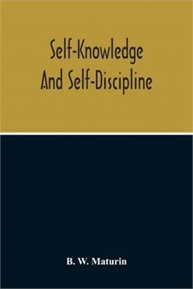 Self-Knowledge And Self-Discipline