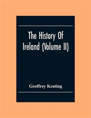 The History Of Ireland (Volume Ii)