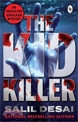 The Kid Killer: An Inspector Saralkar Mystery
