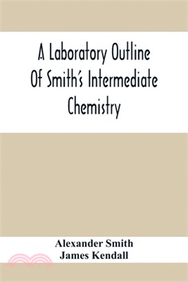 A Laboratory Outline Of Smith'S Intermediate Chemistry