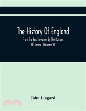 The History Of England, From The First Invasion By The Romans Of James I (Volume V)