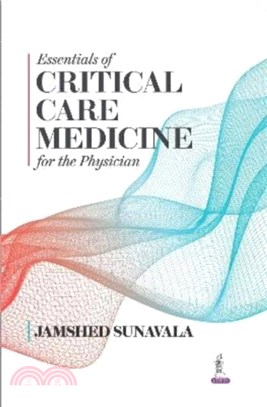 Essentials of Critical Care Medicine for the Physician