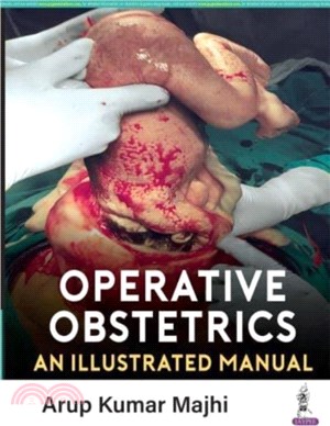 Operative Obstetrics：An Illustrated Manual