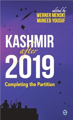 Kashmir after 2019：Completing the Partition