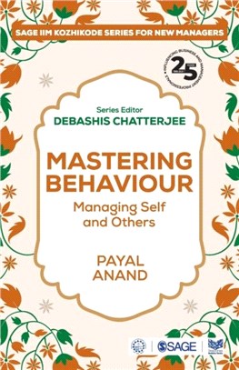 Mastering Behaviour:Managing Self and Others