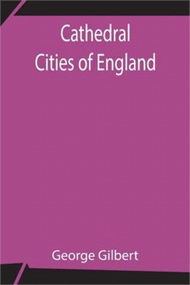 Cathedral Cities of England