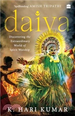 Daiva：Discovering the Extraordinary World of Spirit Worship
