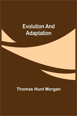 Evolution and Adaptation