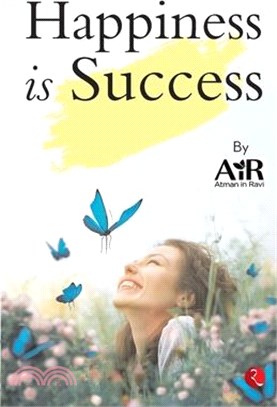 Happiness Is Success