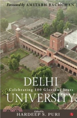 DELHI UNIVERSITY：Celebrating 100 Glorious Years