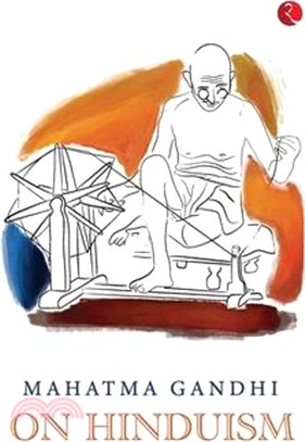 Mahatma Gandhi on Hinduism
