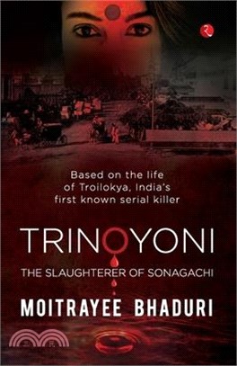 Trinoyoni: The Slaughterer of Sonagachi