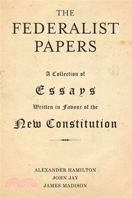 The Federalist Papers