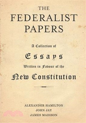 The Federalist Papers