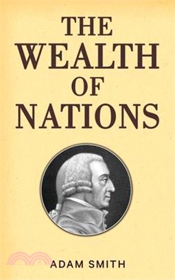 The Wealth of Nations (Case Laminate Hardbound Edition)