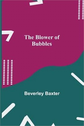 The Blower of Bubbles