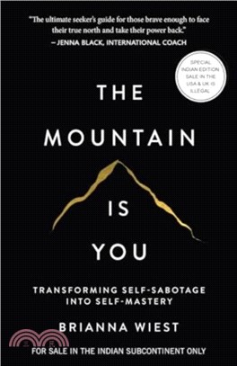 The Mountain Is You：Transforming Self-Sabotage Into Self-Mastery