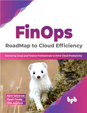 FinOps : RoadMap to Cloud Efficiency：Mentoring Cloud and Finance Professionals to Drive Cloud Productivity