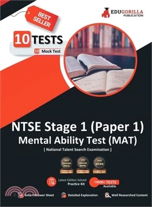 NTSE Stage 1 Paper 1: MAT (Mental Ability Test) Book National Talent Search Exam 10 Full-length Mock Tests (1000+ Solved Questions) Free Acc