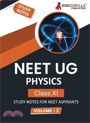 NEET UG Physics Class XI (Vol 2) Topic-wise Notes A Complete Preparation Study Notes with Solved MCQs