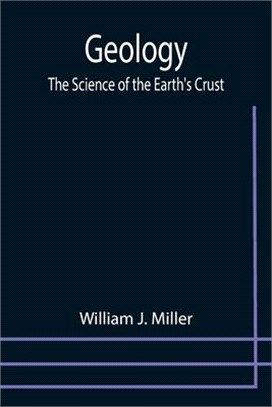 Geology: The Science of the Earth's Crust