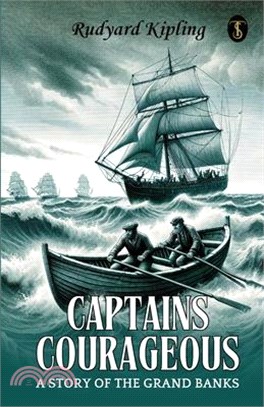 Captains Courageous A Story Of The Grand Banks