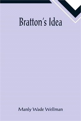 Bratton's Idea