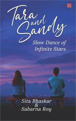 Tara and Sandy: Slow Dance of Infinite Stars