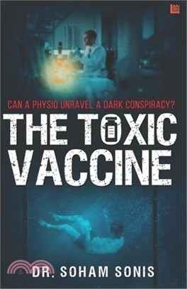The Toxic Vaccine