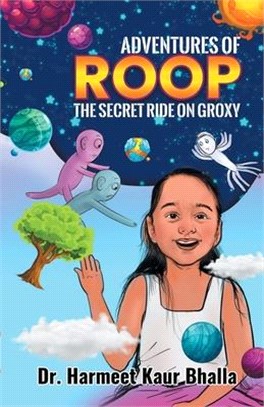 Adventures of Roop - The Secret Ride on Groxy