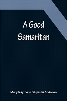 A Good Samaritan