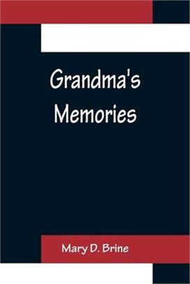 Grandma's Memories