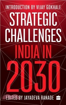 Strategic Challenges：India in 2030