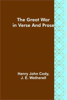 The Great War in Verse and Prose