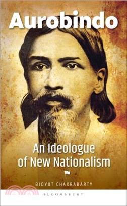 Aurobindo：An Ideologue of New Nationalism