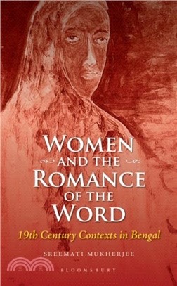 Women and the Romance of the Word：19th Century Contexts in Bengal