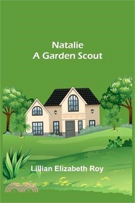 Natalie: A Garden Scout