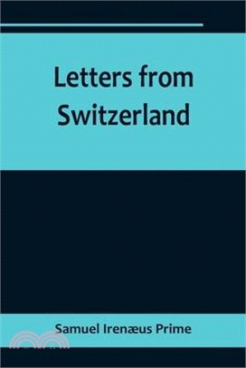 Letters from Switzerland