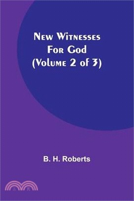 New Witnesses for God (Volume 2 of 3)