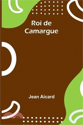 Roi de Camargue