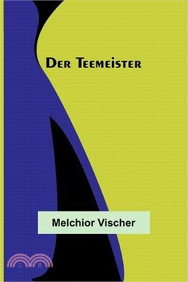 Der Teemeister