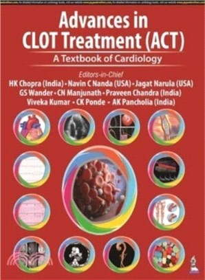 Advances in CLOT Treatment (ACT)：A Textbook of Cardiology