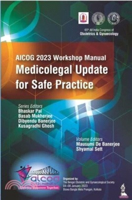 AICOG 2023 Workshop Manual: Medicolegal Update for Safe Practice