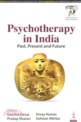 Psychotherapy in India：Past, Present and Future